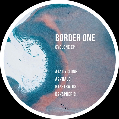 Border One - Cyclone EP [TOKEN105D]